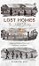 Lost Homes - The Untold Stories by Prodipta Soni
