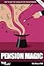 Pension Magic 2024/25: How ...