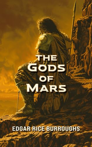 The Gods of Mars: Annotated