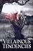 Villainous Tendencies (Dark Desires)