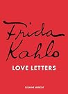 Frida Kahlo's Lov...