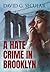 A Hate Crime in Brooklyn by David Secular