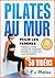 Pilates au Mur pour les Fem...