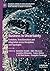 Business in Uncertainty: Evolution, Transformation and Adaptation Across Disciplines and Typologies (Palgrave Studies in Cross-disciplinary Business ... Association with EuroMed Academy of Business)