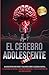 El Cerebro Adolescente 101:...