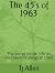 The 45's of 1963: The secre...