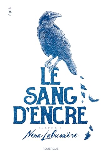 Le sang d'encre (Kindle Edition)