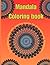 Mandala Coloring book by Priyanka Shinde