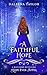 A Faithful Hope (Hope Ever After, #13): A Blue Bird Retelling
