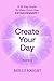 Create Your Day - Book 3: A...