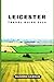 LEICESTER TRAVEL GUIDE 2024...