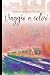 Viaggio a colori (Omero Wri...