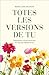 Totes les versions de tu by Maria José Valiente