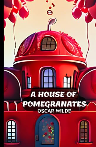 A House of Pomegranates