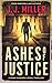 Ashes of Justice: A Legal T...