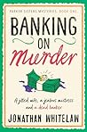 Banking on Murder