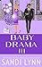 Baby Drama III by Sandi Lynn