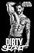 Dirty Secret: A Bad Boy Romance (Bluefield Bad Boys)