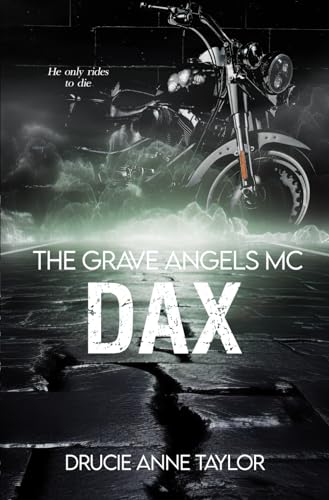 Dax (The Grave Angels MC) (German Edition)