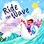 Ride the Wave by Lily Bossler