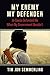 CANCELLED - My Enemy, My Defender by Tim Jon Semmerling