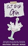 Cat Dish Gin: Hav...