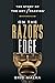 On the Razor's Edge: The Story of The Art of Shaving