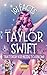 101 Facts About Taylor Swift That Every Kid Needs to Know!: Discover Fun Facts and Amazing Adventures of Your Favorite Pop Star. With Extra Trivia, Quotes, Questions and Journal Sections!