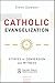 Catholic Evangelization