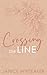 Crossing the Line: Alternate Cover