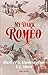 My Dark Romeo (Dark Prince Road, #1)