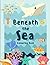 Under The Sea: A Magical Co...