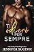 Ti odierò per sempre (Western Wildcats Hockey #1)