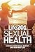 Life201 Sexual Health: Harn...