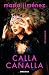 Calla canalla. Memorias