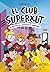 El Club Superxut 3 - El mis...