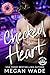 Checked in the Heart by Megan Wade