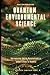 Quantum Environmental Scien...