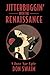 Jitterbuggin' with the Renaissance: A Jazz Age Epic