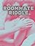 Roommate Riddle: Erotica Sh...