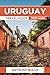 Uruguay Travel Guide 2024-2...