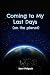 Coming to My Last Days