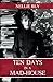 Ten Days in a Mad-House: The 1887 Classic True Story of a Women's Mental Health Asylum