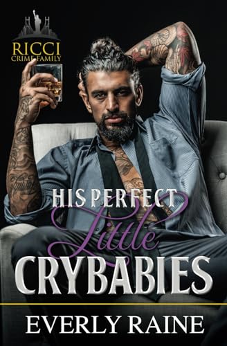 His Perfect Little Crybabies (Ricci Crime Family)