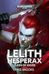 Lelith Hesperax: ...