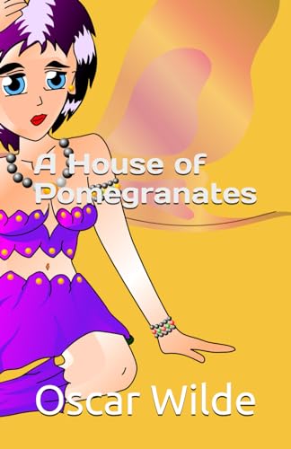 A House of Pomegranates
