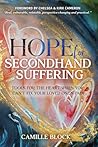 Hope For Secondhand Suffering by Camille Block