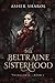 The Beltraine Sisterhood