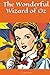 The Wonderful Wizard of Oz (Illustrated)