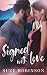 Signed With Love by Suze Robinson